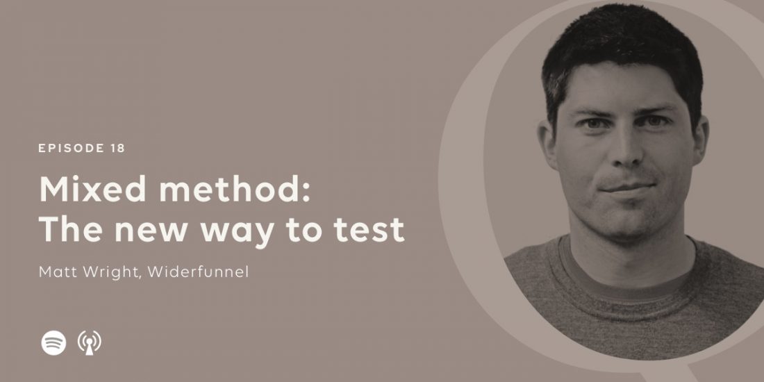 Mixed method a new way to test with Matt Wright on New Republique podcast